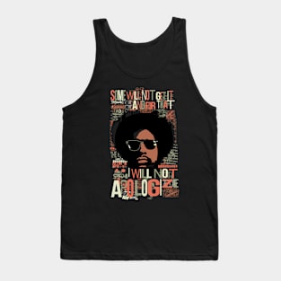 i will not apologize Tank Top